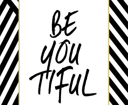 LET283 - Be-YOU-tiful - 12x16 on Sale