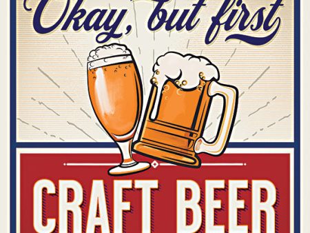 MOL2194 - Okay, But First Craft Beer - 12x12 Cheap