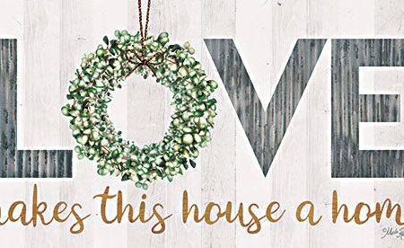 MAZ5842 - Love Makes This House a Home with Wreath - 18x9 Cheap